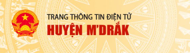 HỘI ĐỒNG NHÂN DÂN – ỦY BAN NHÂN DÂN HUYỆN M’DRẮK